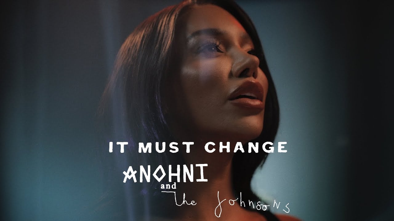 ANOHNI and the Johnsons - It Must Change (Official Video)