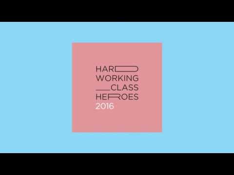 Hard Working Class Heroes 2016 line - up announcement