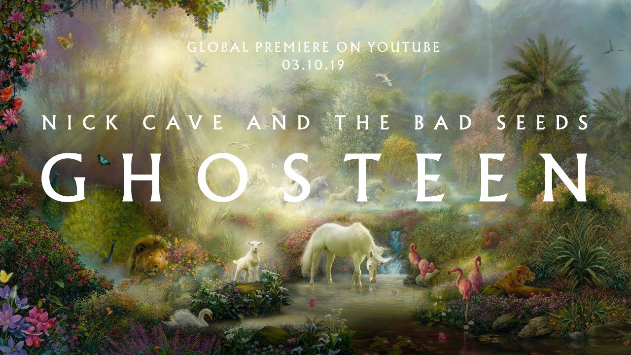 Ghosteen – Nick Cave and The Bad Seeds (Full Album Stream)