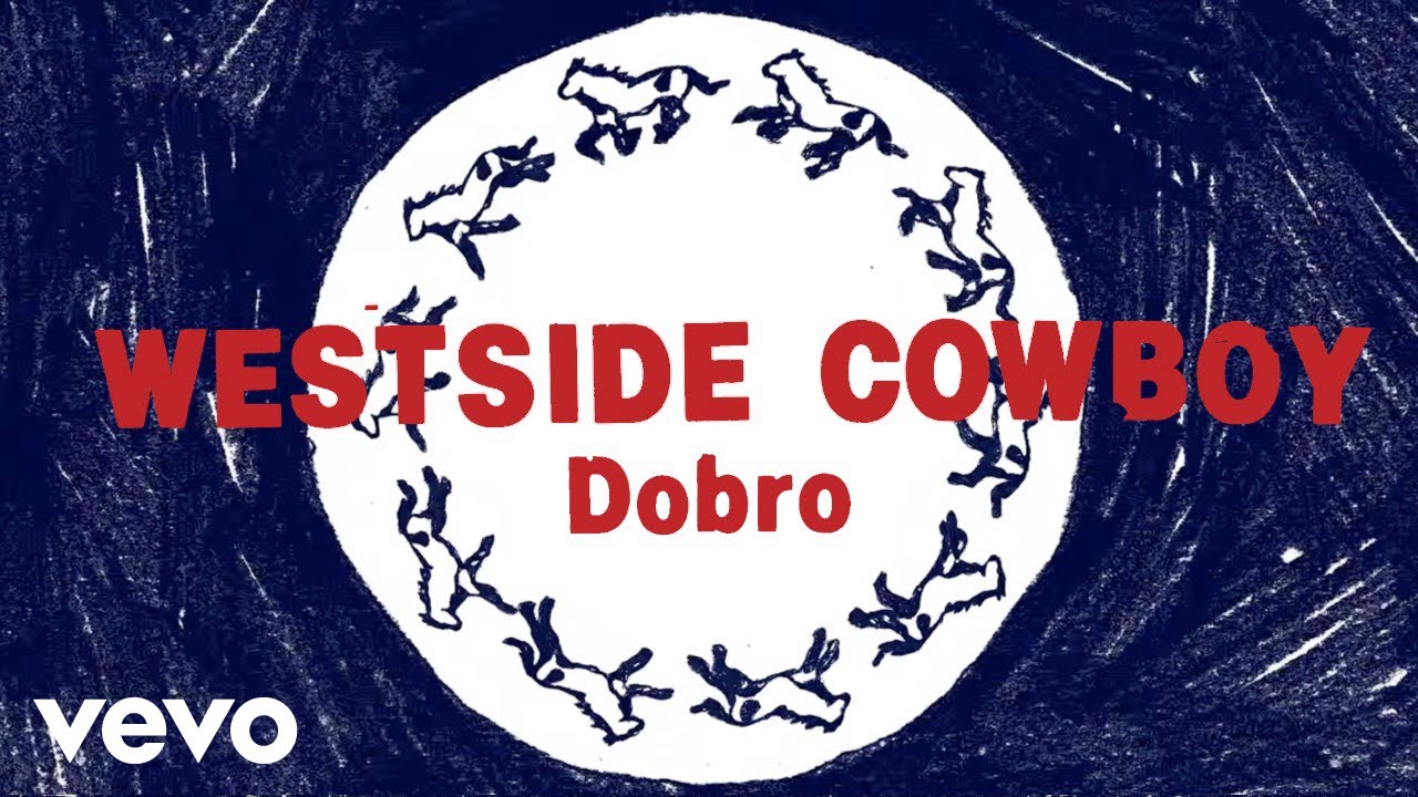 Westside Cowboy - Dobro (Visualiser)