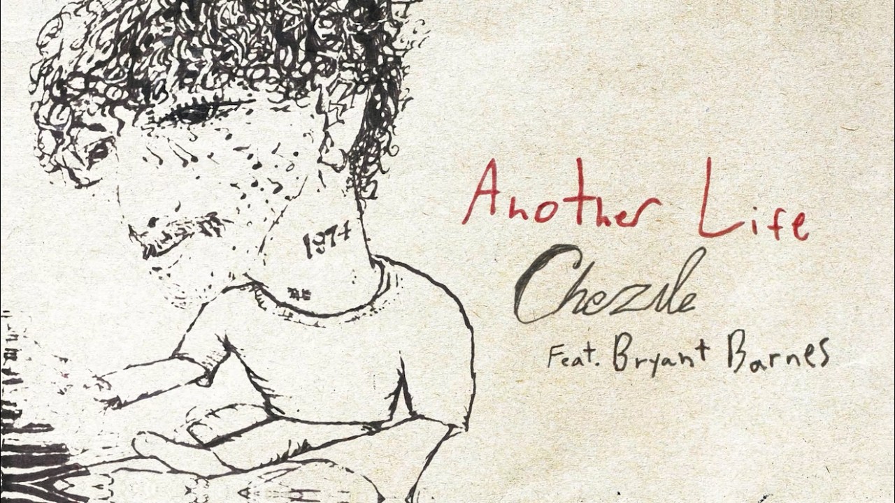 Chezile - Another Life (Feat. Bryant Barnes) (Official Lyric Video)