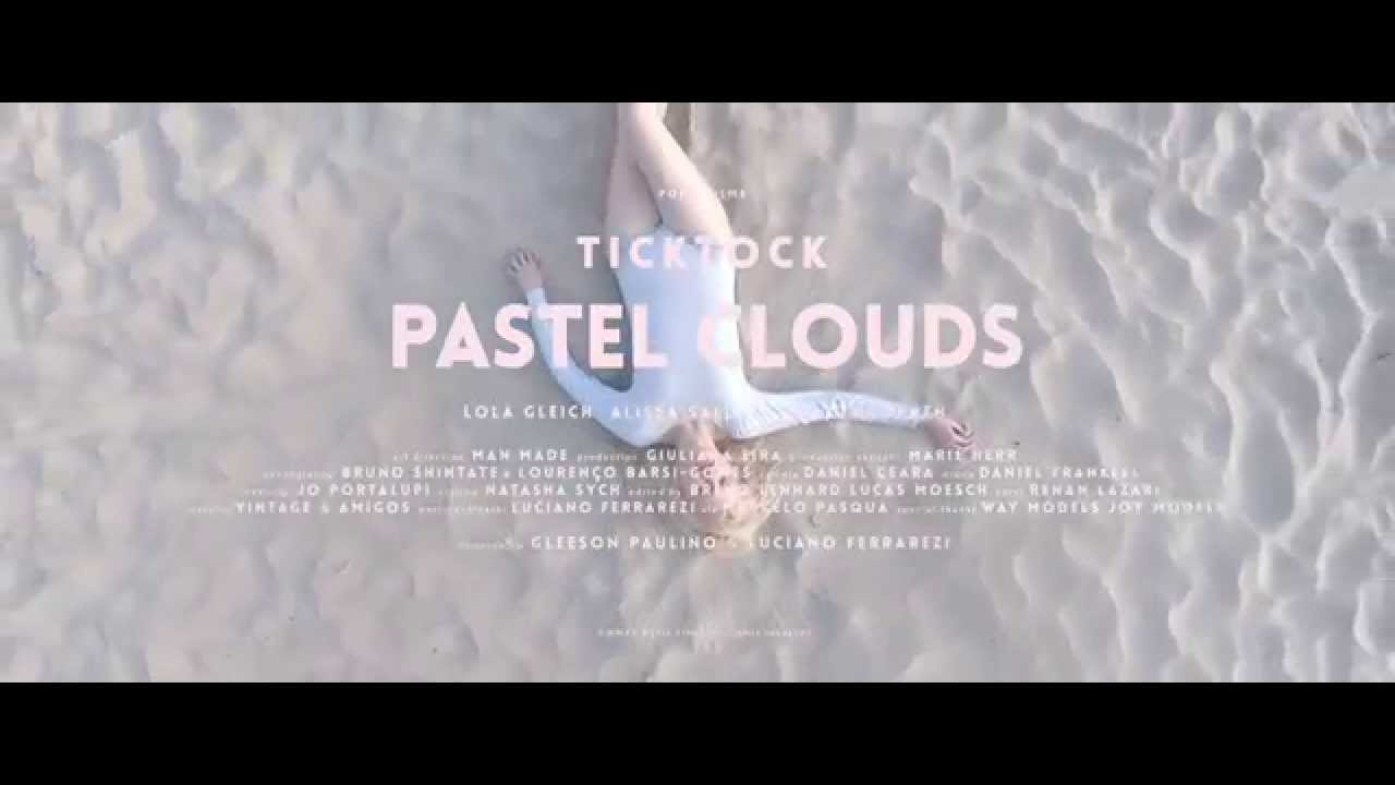 ticktock :: Pastel Clouds (Official Music Video)