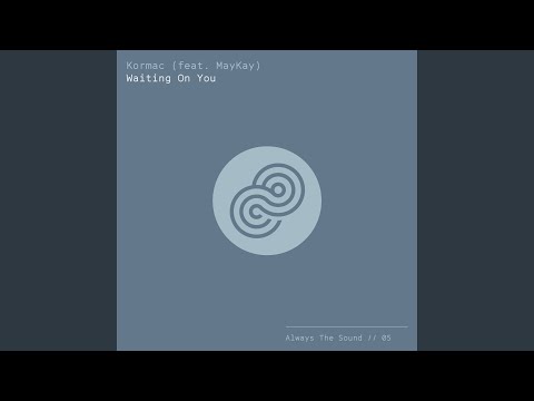 Waiting On You