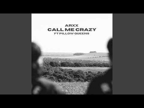 Call Me Crazy