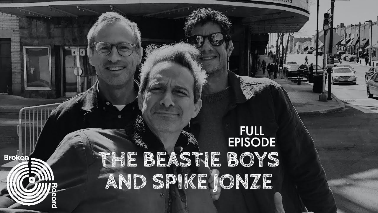 The Beastie Boys and Spike Jonze | Broken Record (Hosted by Rick Rubin)