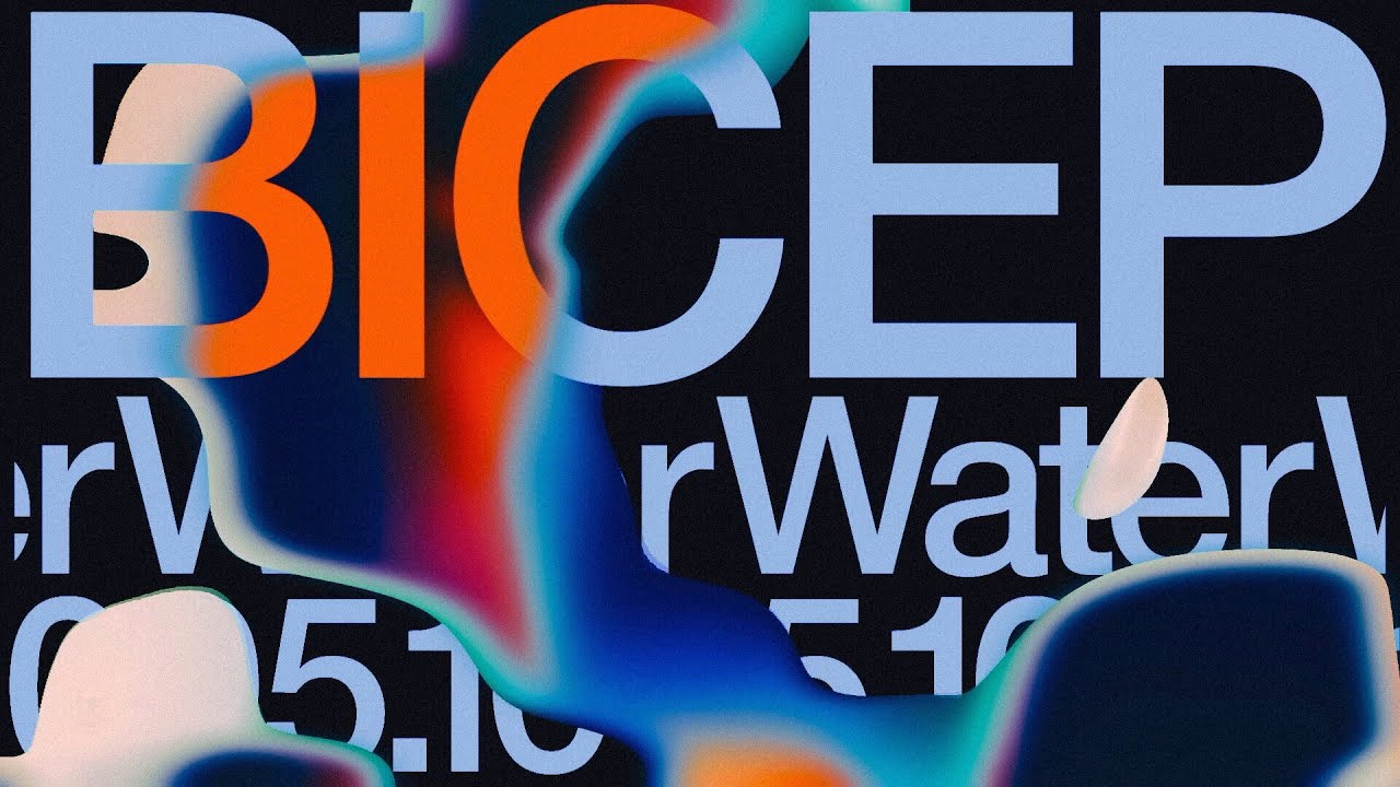BICEP - Water ft. Clara La San