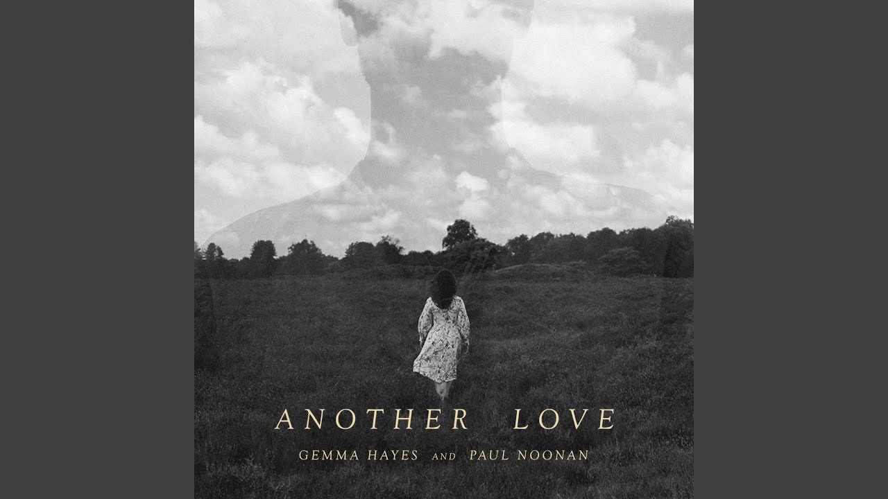 Another Love (feat. Paul Noonan)