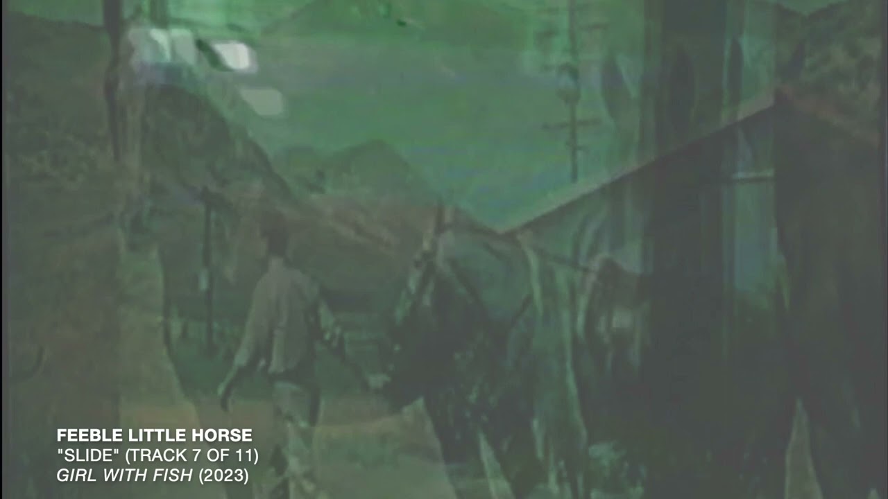 feeble little horse - Slide [Official Audio]