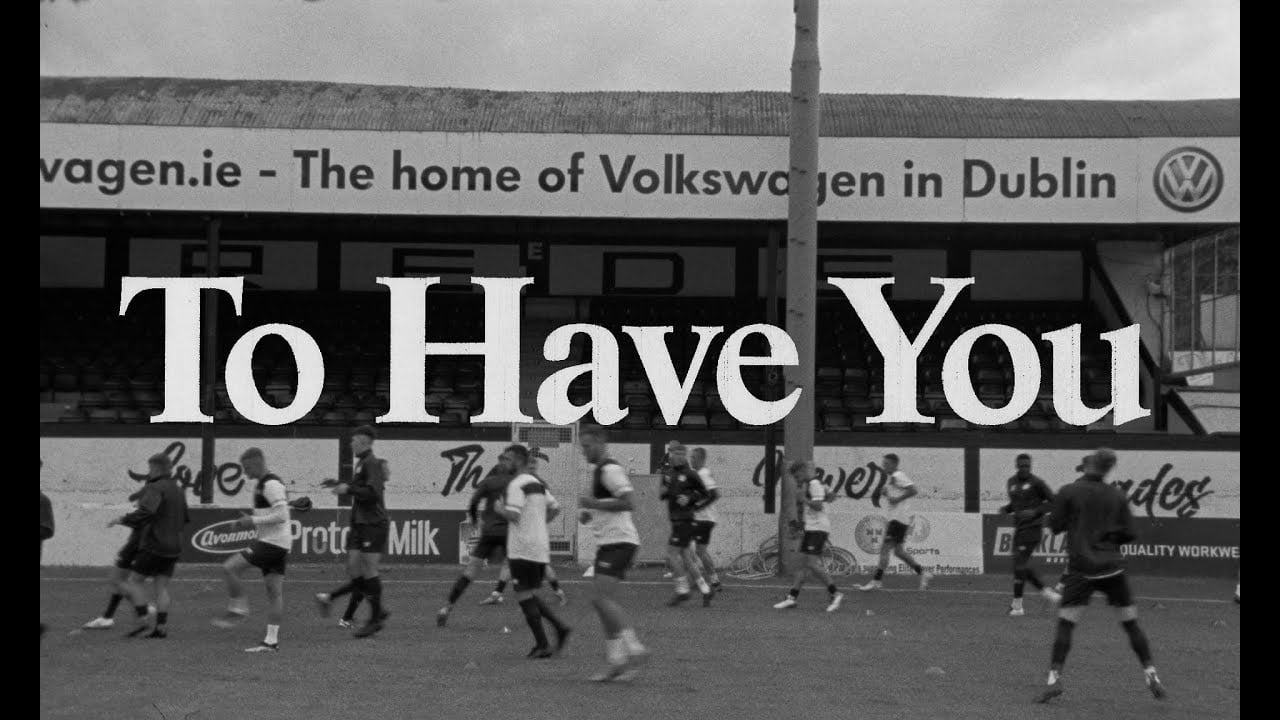 For Those I Love - To Have You