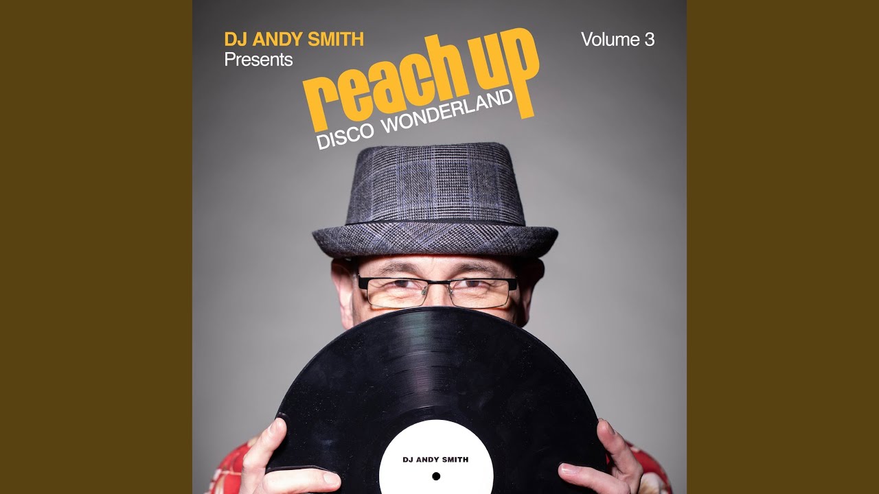 Losers & Fools (DJ Andy Smith Reach Up Disco Wonderland Re-Edit)