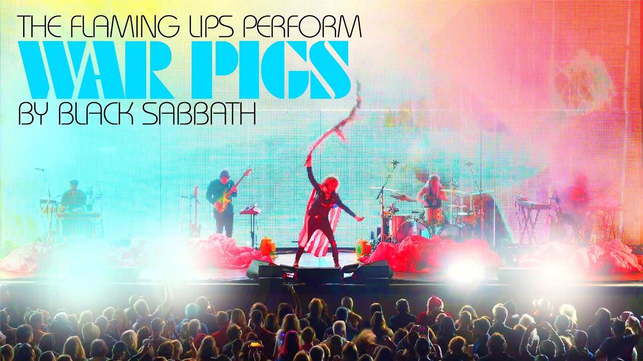 The Flaming Lips - War Pigs (Live 2025)