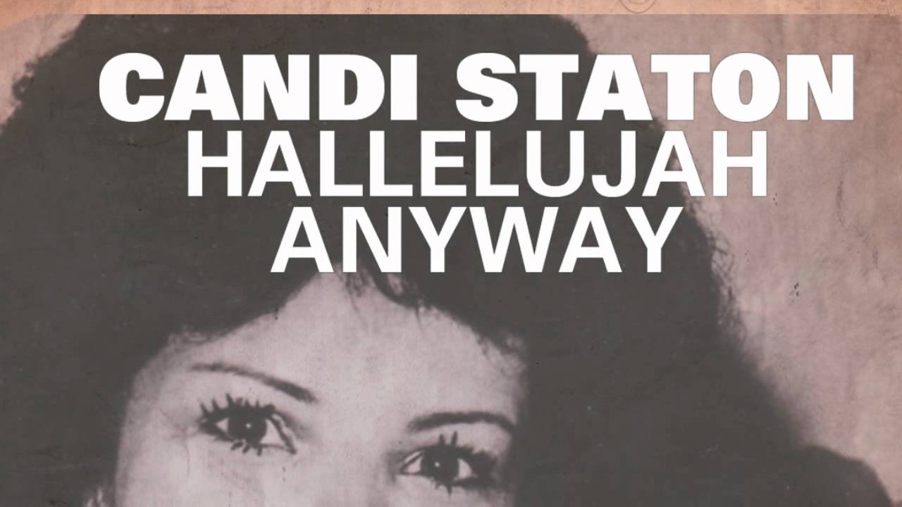 Candi Staton - Hallelujah Anyway (Larse Vocal)