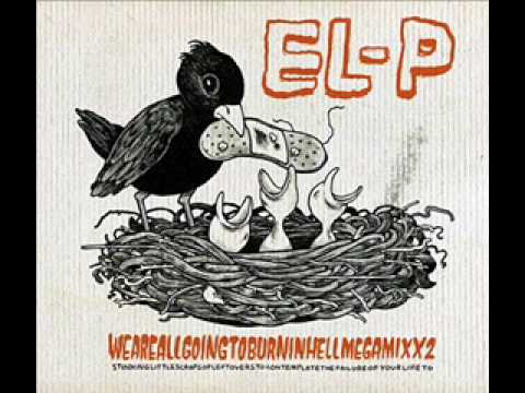 El-P - Fuck The Law - Megamixx2