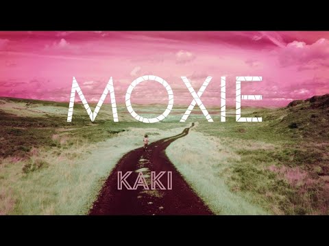 MOXIE - Kaki (Official Video)