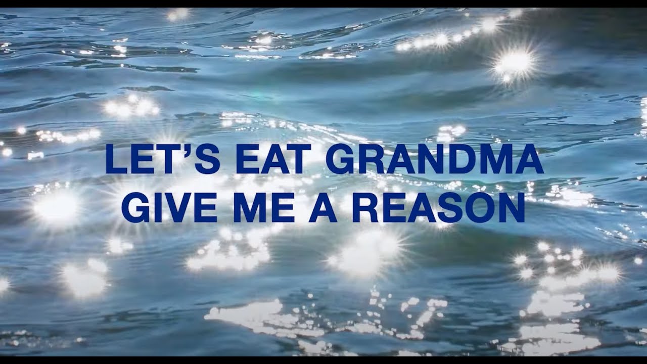 Let's Eat Grandma - Give Me A Reason (Lyric Video)
