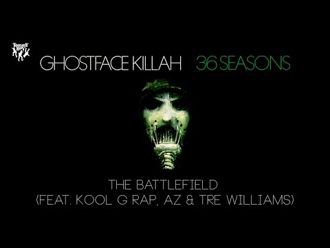 Ghostface Killah - The Battlefield (feat. Kool G Rap, AZ & Tre Williams)