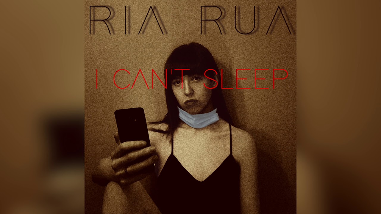RIA RUA - I Can't Sleep (Lyric Video)