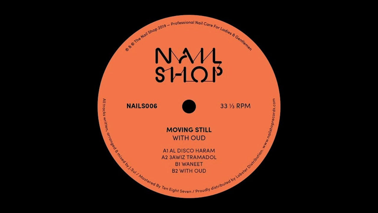 Moving Still - Al Disco Haram [Nail Shop]