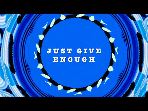 Luunah - Just Give Enough (lyric video)