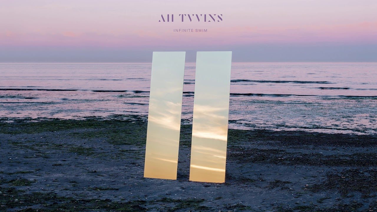 All Tvvins - Infinite Swim (Official Audio)
