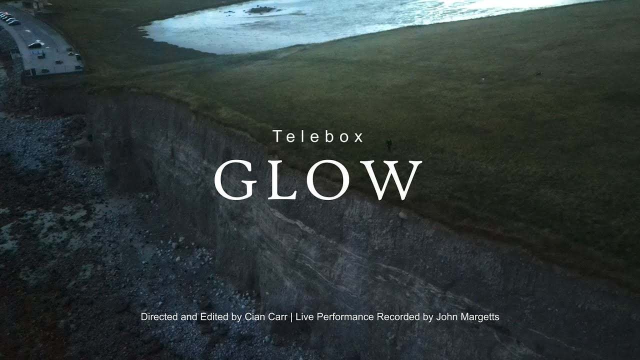 Glow - Telebox  (Official Music Video)