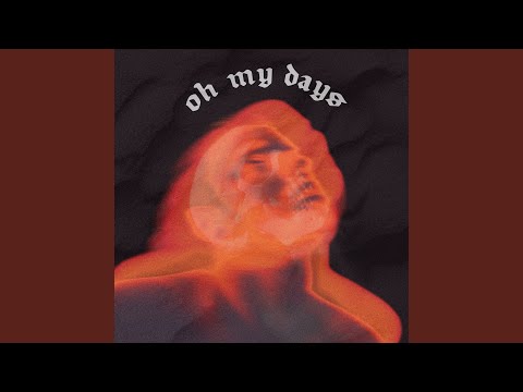 OH MY DAYS (feat. Alicia Raye, Keanu The Pilot)