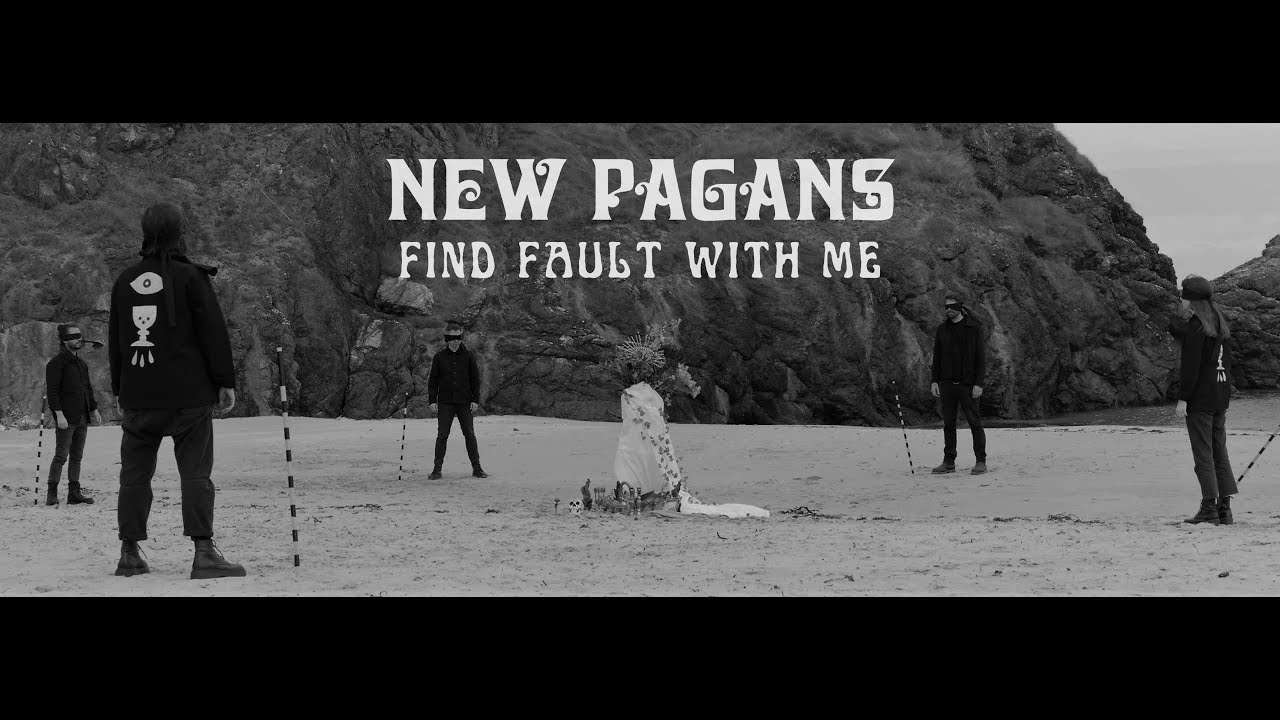New Pagans  - Find Fault With Me