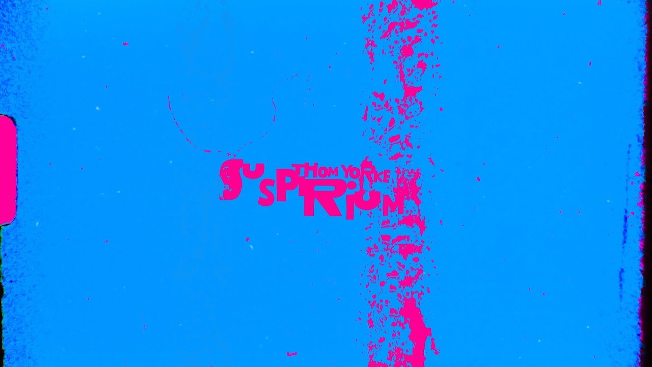 Thom Yorke - Suspirium