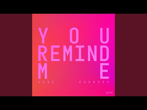 You Remind Me