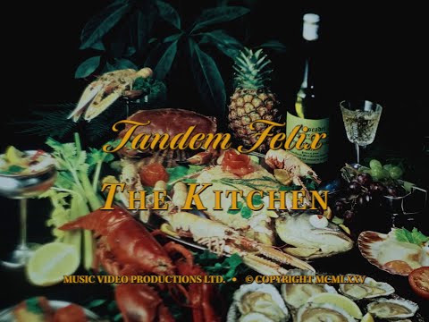 Tandem Felix - The Kitchen