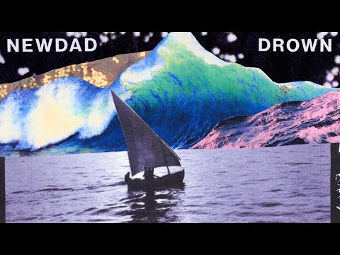 NewDad - Drown (Official Audio)