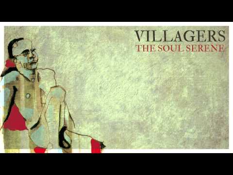 Villagers - The Soul Serene (Official Video)