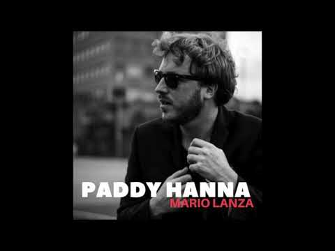 Paddy Hanna - Mario Lanza