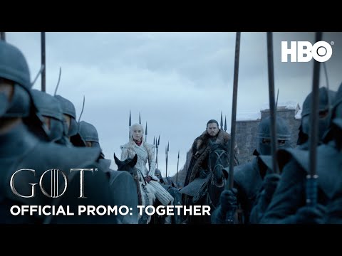 Game of Thrones | Season 8 | Official Promo: Together (HBO)