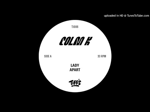 Colm K - Lady (Original Mix)