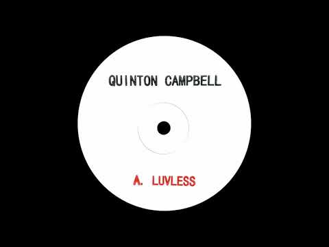 Quinton Campbell - Luvless