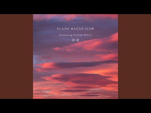 Go Slow (Radio Edit) (feat. Sinead White)