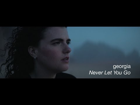 Georgia - Never Let You Go (Official Video)