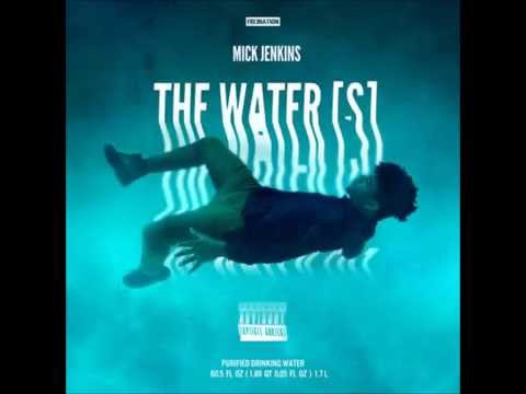 Mick Jenkins - The Water[s] (Full Mixtape)