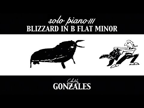 Chilly Gonzales - Blizzard in B Flat Minor