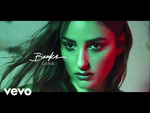 BANKS - Gimme (Official Audio)