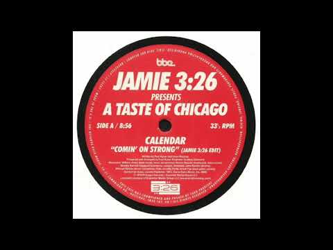 Calendar - "Comin' On Strong" (Jamie 3:26 edit)