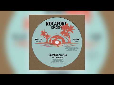 Kokoro Disco-San - Isla Fantasía [Audio]