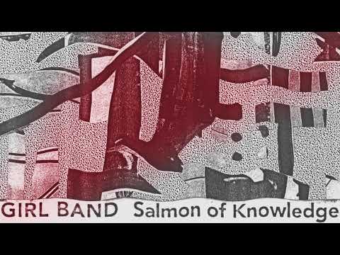 Gilla Band - Salmon Of Knowledge